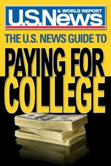 The U.S. News Guide to Paying for College - U.S. News & World Report