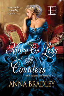 More or Less a Countess - Anna Bradley