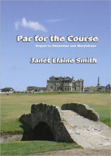 Par for the Course - Janet Elaine Smith