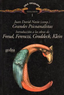 Grandes Psicoanalistas 1 - Juan-David Nasio