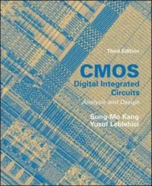 CMOS Digital Integrated Circuits: Analysis and Design - James Rachels, Yusuf Leblebici