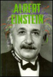 Albert Einstein (Impact Books- Biographies Series) - Jacob Goldberg