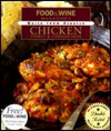 Food and Wine Magazine's Quick from Scratch Chicken - Food & Wine Magazine