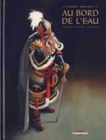 Au Bord De L'eau - Jean-David Morvan, Wang Peng