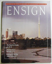 Ensign Magazine, Volume 18 Number 9, September 1988 - Ezra Taft Benson, Gordon B. Hinckley, Sue Bergin, Don L. Searle, H. Dean Garrett, Richard E. Bennett, Lane Johnson, Richard Robertson, Jay M. Todd, Roberta Olsen Major, Hugh W. Pinnock