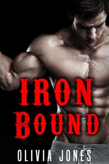 Iron Bound - Olivia Jones