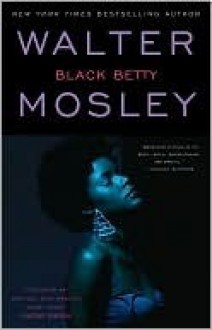 Black Betty - Walter Mosley