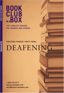 Bookclub-in-a-Box Discusses Deafening, the Novel by Frances Itani (Bookclub in a Box Discusses) - Marilyn Herbert, Frances Itani