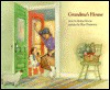 Grandma's House - Elaine Moore, Elise Primavera