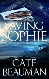 Saving Sophie - Cate Beauman