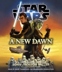 A New Dawn: Star Wars - Dave Filoni, John Jackson Miller