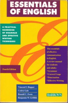 Essentials of English - Vincent Hopper, Cedric Gale, Ronald Foote, Ronald C. Foote, Benjamin W. Griffith