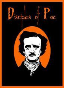 Disciples of Poe - Adam P. Lewis