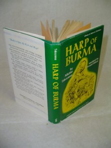 Harp of Burma : Library of Japanese Literature : UNESCO Collection of Contemporary Works - Michio Takeyama, Howard Hibbett