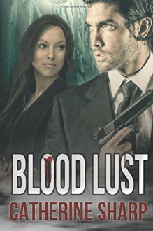 Blood Lust - Catherine Sharp