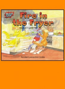 Fire in the Fryer (DangerSpot Series) - Hedley Griffin