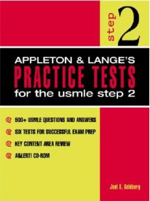 Appleton and Lange's Practice Tests for the USMLE Step 2 - Joel S. Goldberg