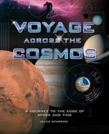 Voyage Across the Cosmos - Giles Sparrow