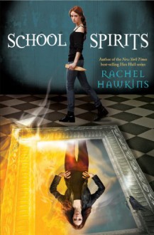 School Spirits - Rachel Hawkins