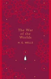 The War of the Worlds - H.G. Wells