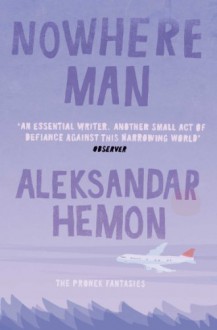 Nowhere Man (Audio) - Aleksandar Hemon