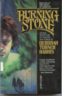 The Burning Stone - Deborah Turner Harris