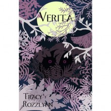 Verita (Verita, #1) - Tracy Rozzlynn