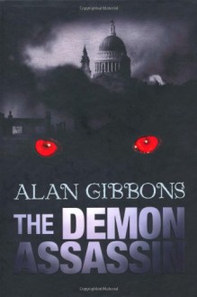 The Demon's Assassin - Alan Gibbons