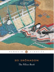 The Pillow Book - Sei Shōnagon,Meredith McKinney