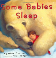 Some Babies Sleep - Cynthia Cotten, Paul Tong