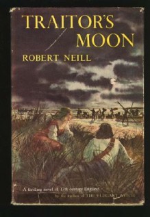 Traitor's Moon - Robert Neill