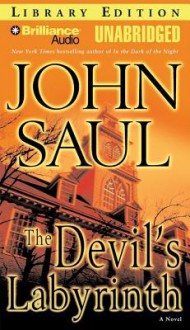 The Devil's Labyrinth - John Saul, Jim Bond