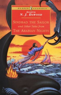 Sindbad the Sailor and Other Tales from the Arabian Nights (Puffin Classics) - N.J. Dawood