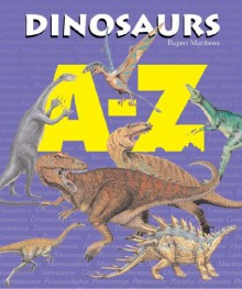 A-Z - Dinosaurs (A-Z) - Rupert Matthews