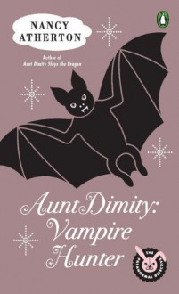 Aunt Dimity: Vampire Hunter - Nancy Atherton