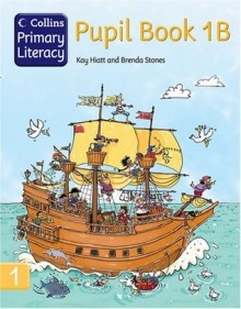 Collins Primary Literacy. Pupil Book 1c - Kay Hiatt