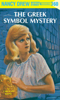 The Greek Symbol Mystery (Nancy Drew, #60) - Carolyn Keene