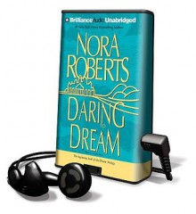 Daring to Dream [With Earbuds] - Sandra Burr, Nora Roberts