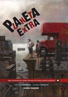 Planeta Extra - Diego Agrimbau, Gabriel Ippóliti