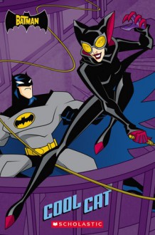 Batman: Cool Cat - Michael Anthony Steele, Mike Collins, Lee Loughridge