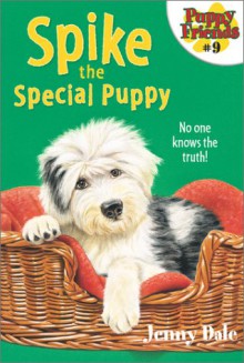 Spike the Special Puppy - Jenny Dale