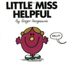 Little Miss Helpful - Roger Hargreaves