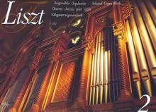 Selected Organ Works Volume 2 - Franz Liszt