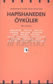 Hapishaneden Öyküler - Aytekin Yılmaz, Müge İplikçi