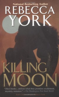 Killing Moon - Rebecca York