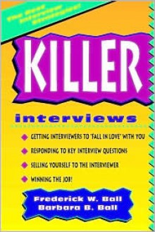 Killer Interviews - Frederick W. Ball, Barbara B. Ball