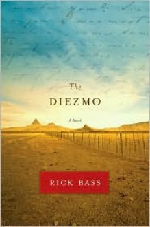 The Diezmo - Rick Bass