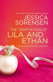 The Temptation of Lila and Ethan - Jessica Sorensen