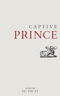 Captive Prince: Volume One - S.U. Pacat