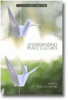 Understanding Peace Cultures - Rebecca L. Oxford